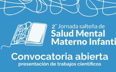Convocatoria abierta para la presentación de trabajos científicos en Salud Mental Materno Infantil